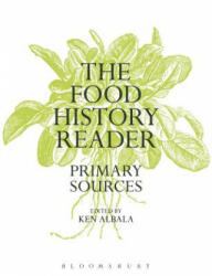 The Food History Reader: Primary Sources (2014)
