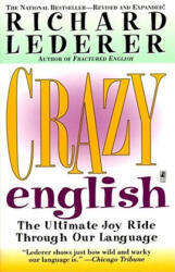 Crazy English - Richard Lederer (ISBN: 9780671023232)