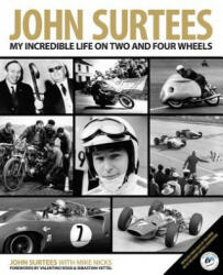 John Surtees: My Incredible Life on Two and Four Wheels (2014)