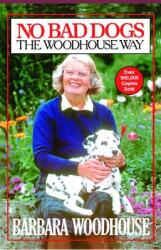No Bad Dogs: The Woodhouse Way (ISBN: 9780671541859)