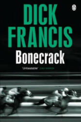Bonecrack - Dick Francis (2013)