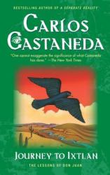 Journey to Ixtlan - Carlos Castaneda (ISBN: 9780671732462)