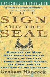 The Sign and the Seal - Graham Hancock (ISBN: 9780671865412)