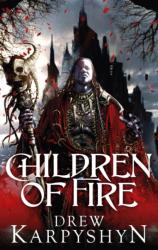 Children of Fire - Drew Karpyshyn (2014)