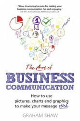 Art of Business Communication, The - Graham Shaw (2014)
