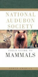 National Audubon Society Field Guide to North American Mammals - WHITAKER (ISBN: 9780679446316)