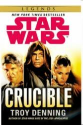 Star Wars: Crucible - Troy Denning (2014)