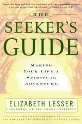 The Seeker's Guide - Elizabeth Lesser (ISBN: 9780679783596)
