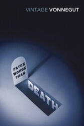 Fates Worse Than Death - Kurt Vonnegut (2013)