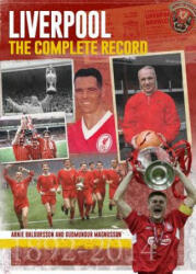 Liverpool: The Complete Record - Arnie Baldursson (2014)