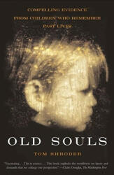 Old Souls - Tom Shroder (ISBN: 9780684851938)