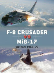 F-8 Crusader vs MiG-17 - Peter Mersky (2014)