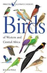 Birds of Western and Central Africa - Ber Van Perlo, Ber Van Perlo (ISBN: 9780691007144)