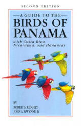 Guide to the Birds of Panama - Robert S. Ridgely (ISBN: 9780691025124)