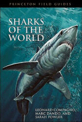 Sharks of the World (ISBN: 9780691120720)
