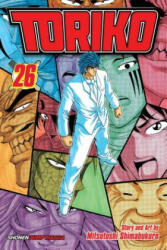 Toriko, Vol. 26 - Mitsutoshi Shimabukuro (2015)