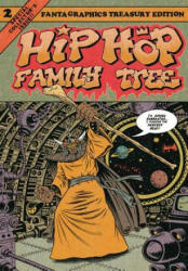 Hip Hop Family Tree Book 2 - Ed Piskor (2014)