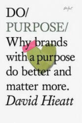 Do Purpose - David Hieatt (2014)