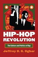 Hip-Hop Revolution: The Culture and Politics of Rap (ISBN: 9780700616510)