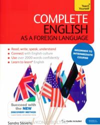 Complete English as a Foreign Language Beginner to Intermediate Course - Sandra Stevens (2014)