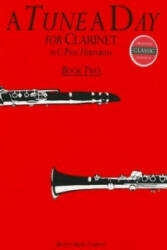 Tune A Day for Clarinet Book 2 - C. Paul Herfurth (ISBN: 9780711915572)