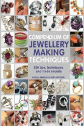 Compendium of Jewellery Making Techniques - Xuella Arnold (2013)