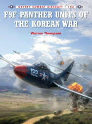 F9F Panther Units of the Korean War - Warren Thompson (2014)