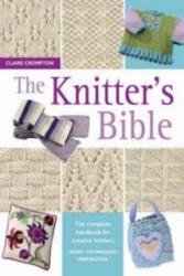 Knitter's Bible - Claire Crompton (ISBN: 9780715317990)
