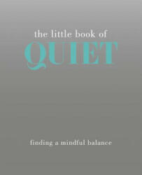 Little Book of Quiet - Tiddy Rowan (2014)