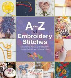 A-Z of Embroidery Stitches - Country Bumpkin Publications (2015)