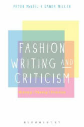 Fashion Writing and Criticism - Peter McNeil (2014)