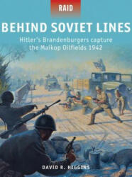 Behind Soviet Lines - David R. Higgins (2014)