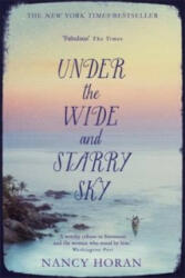 Under the Wide and Starry Sky - Nancy Horan (2014)