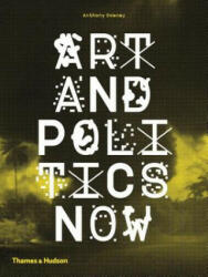 Art and Politics Now - Anthony Downey (2014)