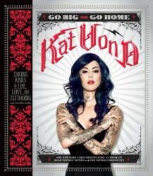 Go Big or Go Home - Kat Von D (2014)