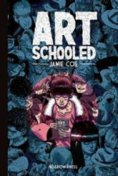 Art Schooled - Jamie Coe (2014)