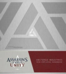 Assassin's Creed Unity: Abstergo Entertainment: Employee Handbook - Christie Golden (2014)
