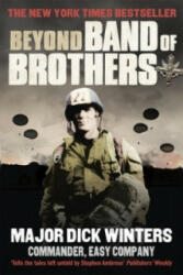 Beyond Band of Brothers - Dick Winters, Cole C. Kingseed (2011)