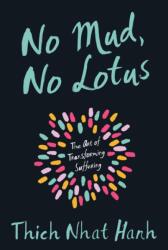 No Mud, No Lotus (2014)