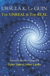 Unreal and the Real Volume 2 - Ursula K. Le Guin (2015)