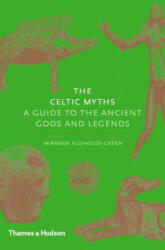 Celtic Myths - Miranda Aldhouse-Green (2015)