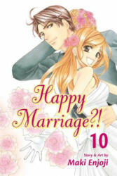 Happy Marriage? ! , Vol. 10 - Maki Enjoji (2015)