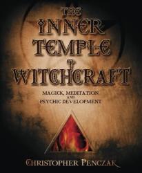 Inner Temple of Witchcraft - Christopher Penczak (ISBN: 9780738702766)