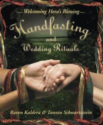 Handfasting and Wedding Rituals - Raven Kaldera (ISBN: 9780738704708)
