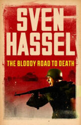 Bloody Road To Death - Hassel Sven (2014)