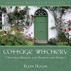 Cottage Witchery - Ellen Dugan (ISBN: 9780738706252)