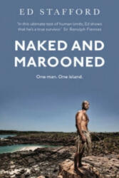 Naked and Marooned - Ed Stafford (2015)