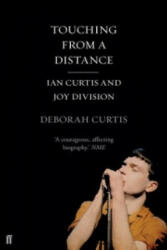 Touching From a Distance - Deborah Curtis (2014)