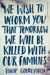 We Wish to Inform You That Tomorrow We Will Be Killed With Our Families (2015)