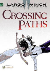 Largo Winch Vol. 15: Crossing Paths - Jean van Hamme (2015)